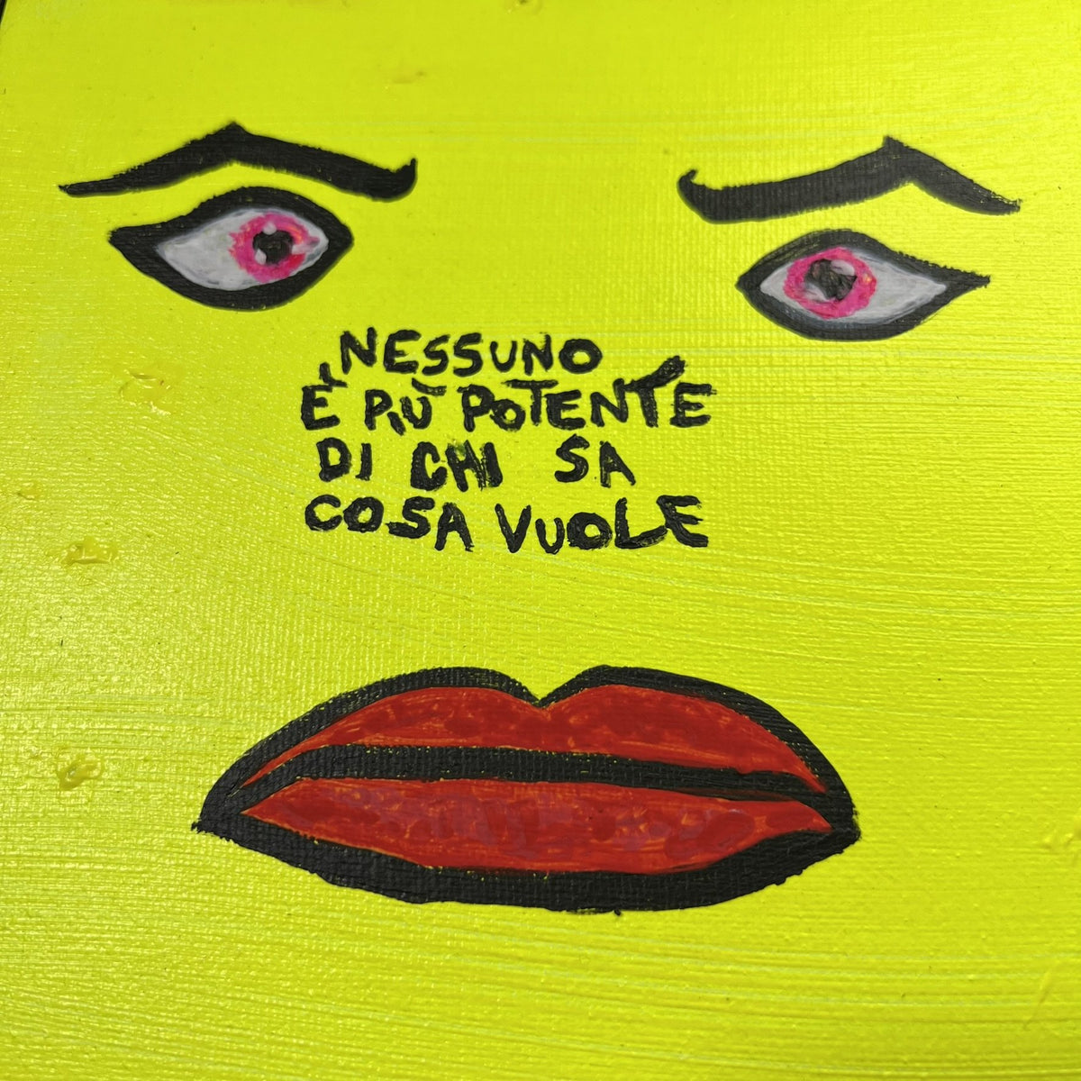 Nessuno è più potente di chi sa cosa vuole — il quadro dal vivo, fotografato in atelier