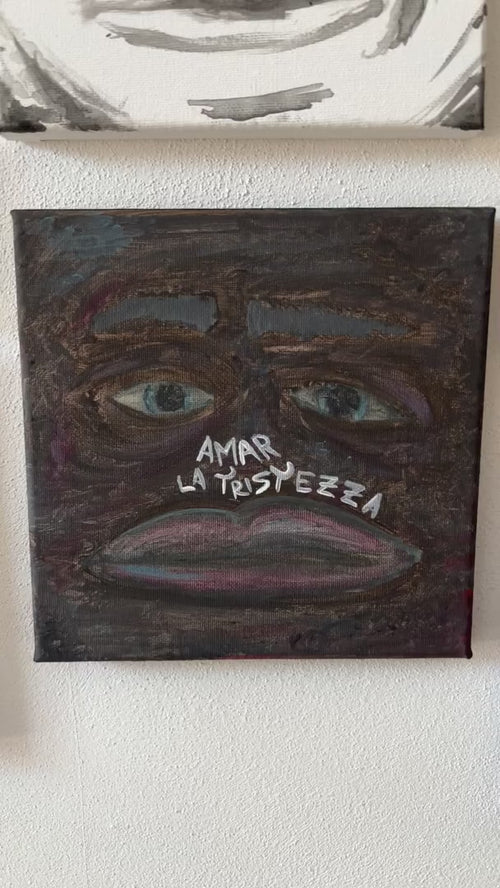 Amar la tristezza — il quadro ripreso dal vivo