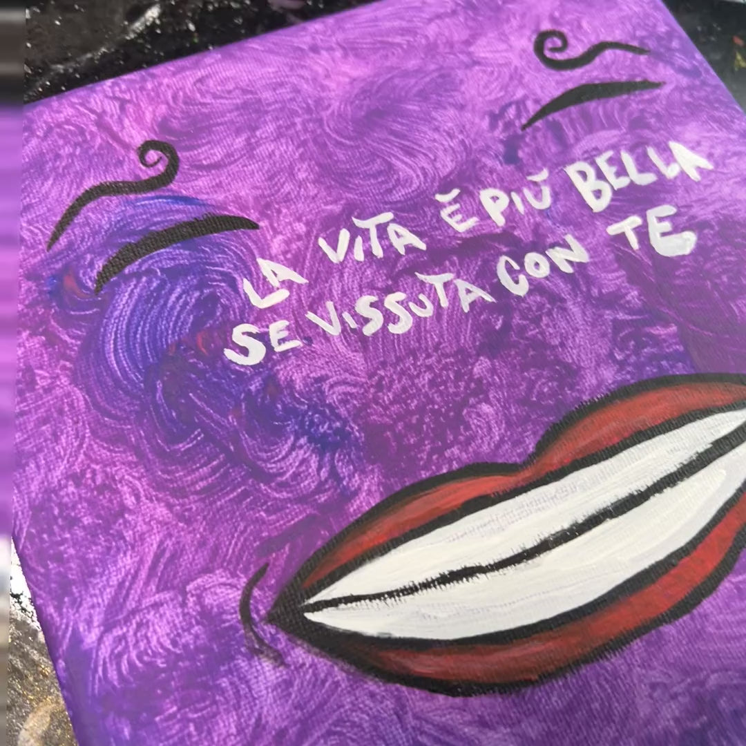 La vita è più bella se vissuta con te — il quadro ripreso dal vivo