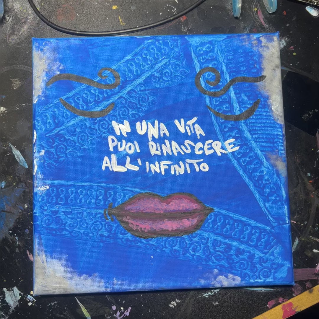 In una vita puoi rinascere all'infinito - giro dell'opera: la tela intera, i dettagli della materia e il quadro nello studio. Dipinto originale di BiancoMat.